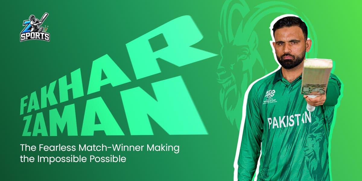Fakhar Zaman The Fearless Match-Winner Making the Impossible Possible