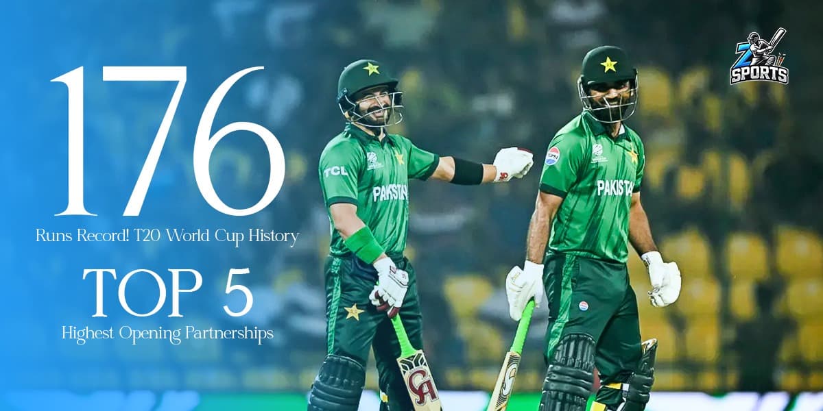176 Runs Record! T20 World Cup History: Top 5 Highest Opening Partnerships