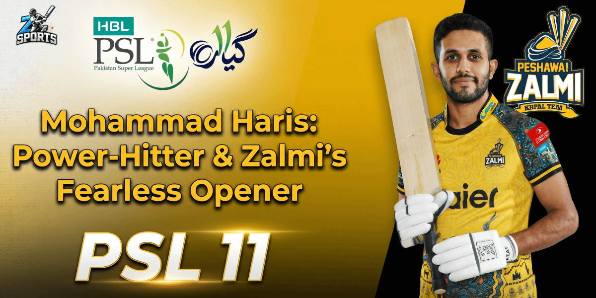 Mohammad Haris Power-Hitter & Zalmi’s Fearless Opener PSL 11
