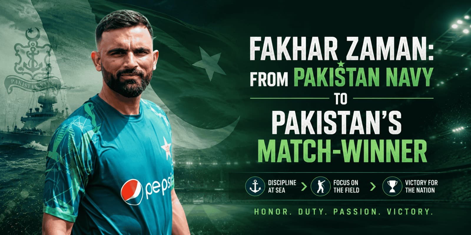 Fakhar Zaman: From Pakistan Navy to Pakistan's Match-Winner