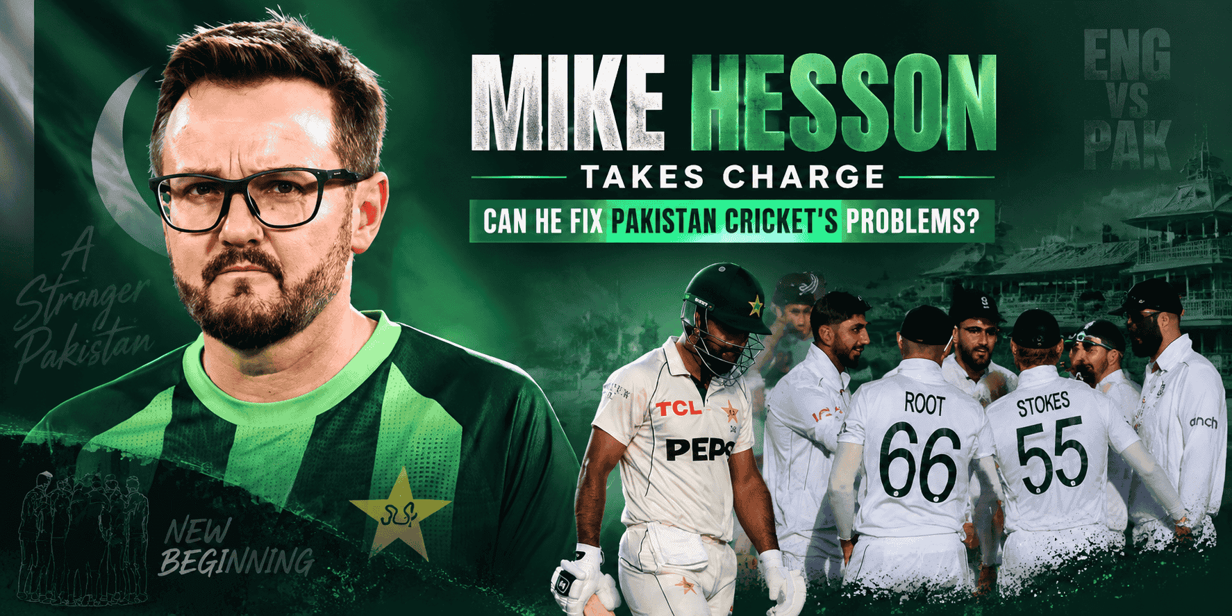Mike Hesson leading Pakistan cricket rebuild with England vs Pakistan Test match background, featuring Pakistan players and England team in a sports news banner.