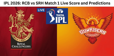 IPL 2026 Season Opener RCB vs SRH Live Score, Predictions & Match Preview