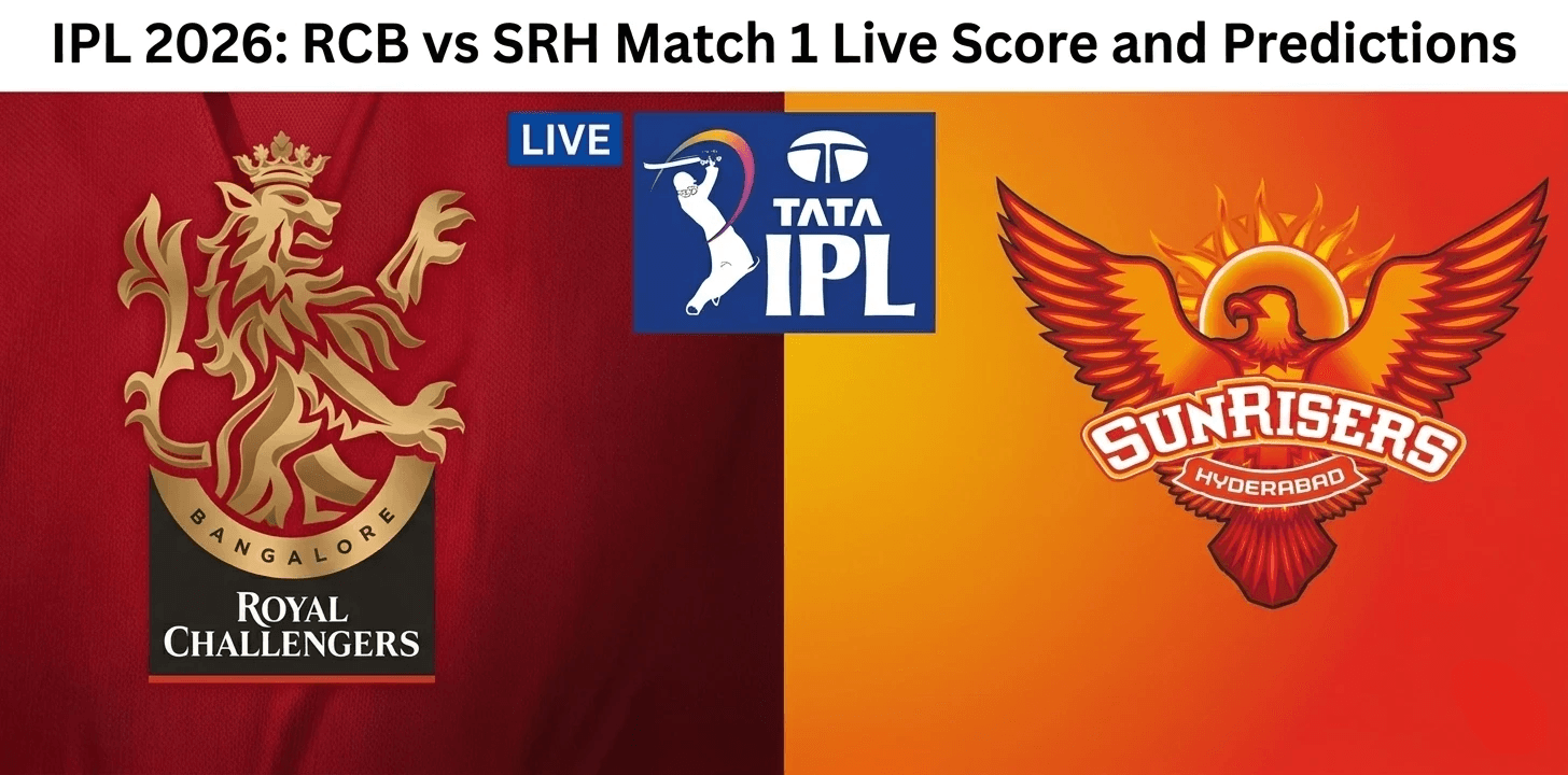 IPL 2026 Season Opener RCB vs SRH Live Score, Predictions & Match Preview