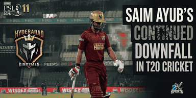 PSL 11 Saim Ayub’s Continued Downfall in T20 Cricket