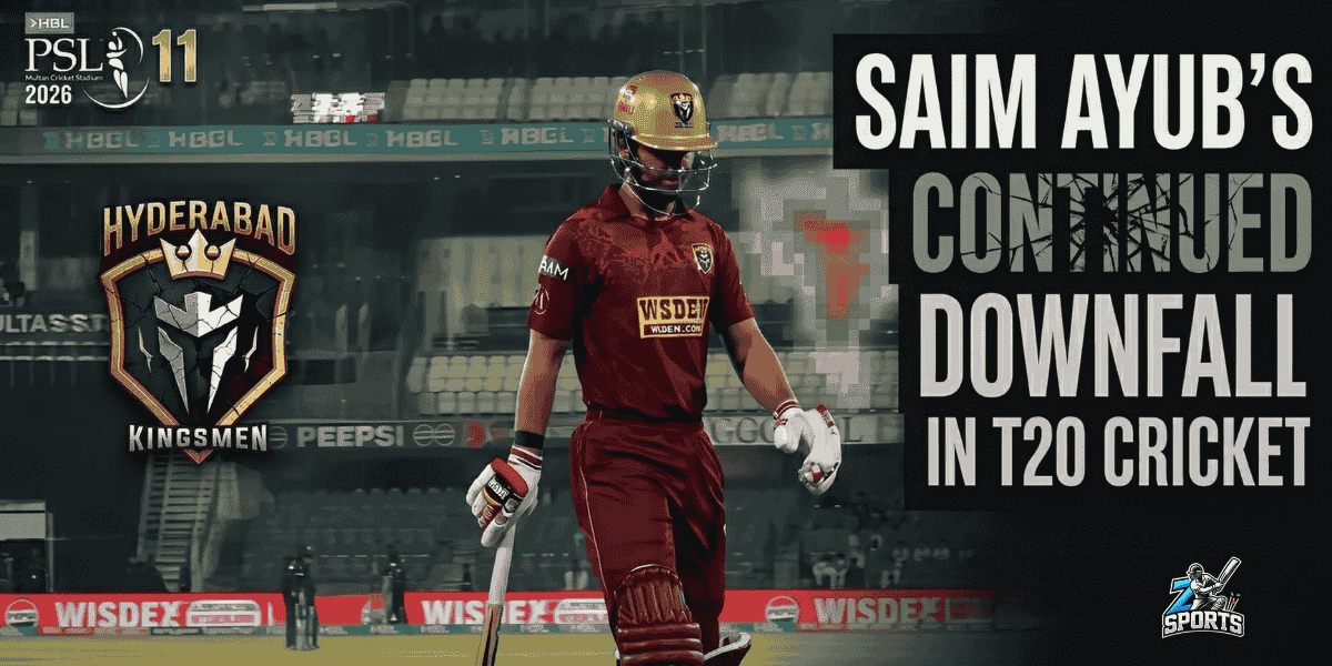 PSL 11 Saim Ayub’s Continued Downfall in T20 Cricket