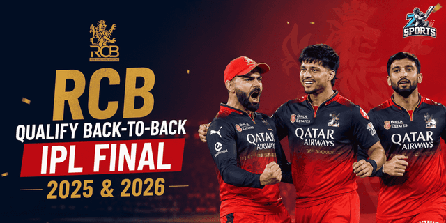RCB Qualify Back-To-Back IPL Final Spots in 2025 and 2026